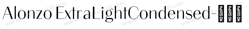 Alonzo ExtraLightCondensed字体转换